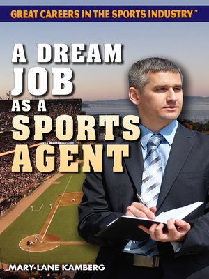 cover image of A Dream Job as a Sports Agent